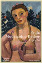 Uwe M Schneede, Uwe M. Schneede, Schneede Uwe M. - Paula Modersohn-Becker A Life in Art