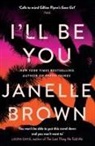 Janelle Brown, Brown Janelle, JANELLE BROWN - I'll Be You