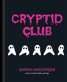 Sarah Andersen, Andersen Sarah, SARAH ANDERSEN - Cryptid Club