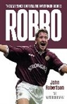 John Robertson, Robertson John - Robbo