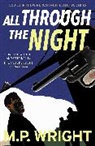 M. P. Wright, M.P. Wright - All Through the Night