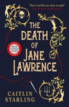Caitlin Starling - Death of Jane Lawrence