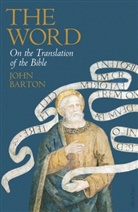 Dr John Barton, John Barton - The Word