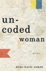 Anne-Marie Oomen, Oomen Anne-Marie - Uncoded Woman
