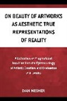 Dan Nesher, Nesher Dan - On Beauty of Artworks As Aesthetic True Representations of Reality
