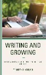Timothy Horan - Writing and Growing