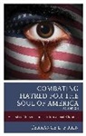 Terrance L. Furin - Combating Hatred for the Soul of America