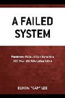 Eldon "Cap" Lee, Eldon Cap Lee, Eldon 'Cap' Lee - Failed System