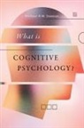 Michael R. W. Dawson, Michael R.W. Dawson - What is Cognitive Psychology?