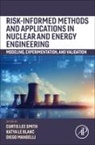 Curtis (Director Smith, Katya Le Blanc, Katya Le Blanc, Katya (Idaho National Laboratory Le Blanc, Diego Mandelli, Diego (R&amp;D Scientist Mandelli... - RISK INFORMED METHODS AND APPLICAT