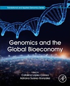 Catalina Lopez (Executive Director Correa, Catalina (Vice-President and Cso Lopez-Correa, Catalina Lopez Correa, Catalina Lopez (Executive Director Correa, Catalina Lopez-Correa, Catalina (Vice-President and Cso Lopez-Correa... - Genomics and the Global Bioeconomy