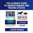 Michael Sincere - The Ultimate Guide to Understanding and Trading Stocks: Two-Book Bundle