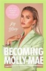Molly Hague, Molly-Mae Hague - Becoming Molly-Mae
