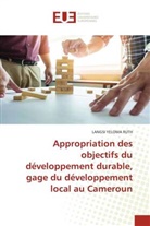 Langsi Yeloma Ruth - Appropriation des objectifs du développement durable, gage du développement local au Cameroun