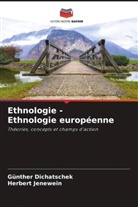 Günther Dichatschek, Herbert Jenewein - Ethnologie - Ethnologie européenne