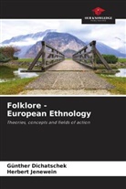 Günther Dichatschek, Herbert Jenewein - Folklore - European Ethnology