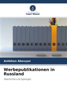Ashkhen Abovyan - Werbepublikationen in Russland