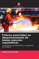 Katherine Boswijk - Fatores associados ao desenvolvimento de lesões músculo-esqueléticas