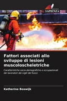 Katherine Boswijk - Fattori associati allo sviluppo di lesioni muscoloscheletriche