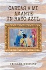 Giorgio Germont - Cartas A Mi Amante Un Rayo Azul