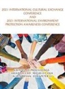 Allen Bryan, Arianna Cao, Michelle Hua - 2021 International Cultural Exchange Conference and 2021 International Environment Protection Awareness Conference