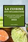 Luis Garcia - LA CUISINE ANTI-INFLAMMATOIRE 2022