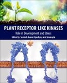 Santosh Kumar (Assistant Professor Upadhyay, Santosh Kumar (Assistant Professor of Bo Upadhyay, Santosh Kumar Upadhyay, Shumayla, A. Shumayla, Department of Botany Shumayla (Research Associate... - Plant Receptor-Like Kinases