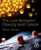 Raman Mehrzad, Raman (Division of Plastic and Reconstruc Mehrzad, Raman (Division of Plastic and Reconstructive Surgery Mehrzad, Raman Mehrzad, Raman (Division of Plastic and Reconstructive Surgery Mehrzad - Link Between Obesity and Cancer