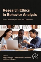 David J. (Chief Data Officer Cox, Matthew T. Brodhead, Matthew T. (Assistant Professor Brodhead, David J. Cox, David J. (Chief Data Officer Cox, Cox David J.... - Research Ethics in Behavior Analysis