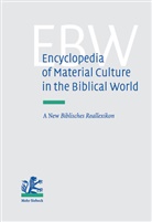 P M Michèle Daviau, Jens Kamlah, Gunnar Lehmann, Angelika Berlejung, P.M. Michèle Daviau, Jens Kamlah... - Encyclopedia of Material Culture in the Biblical World