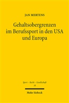 Jan Mertens - Gehaltsobergrenzen im Berufssport in den USA und Europa