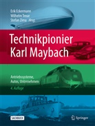 Eckermann, Erik Eckermann, Wilhelm Treue, Stefan Zima - Technikpionier Karl Maybach