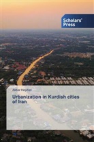 Akbar Heydari - Urbanization in Kurdish cities of Iran