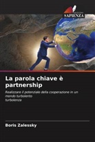 Boris Zalessky - La parola chiave è partnership