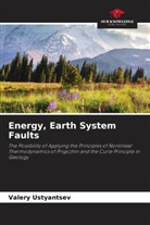 Valery Ustyantsev - Energy, Earth System Faults