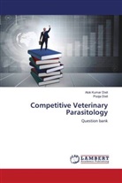Alok Kumar Dixit, Pooja Dixit - Competitive Veterinary Parasitology