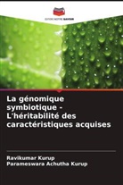 Parameswara Achutha Kurup, Ravikumar Kurup - La génomique symbiotique - L'héritabilité des caractéristiques acquises