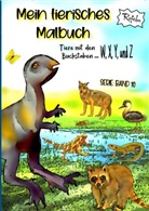 Rufebo *, Rufebo, Rufebo * - Mein tierisches Malbuch
