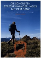 Michael Reimer - Die schönsten Streckenwanderungen mit dem ÖPNV