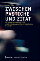 Frédéric Döhl - Zwischen Pastiche und Zitat