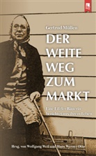 Gertrud Müllen, Hans Werner Otto, Wolfgang Weil, Werner Otto - Der weite Weg zum Markt