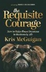 Kris McGuigan - The Requisite Courage