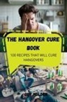Guy Holden - THE HANGOVER CURE BOOK