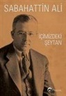 Sabahattin Ali - Icimizdeki Seytan