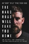 Anthony Stazicker - The Hard Road Will Take You Home