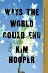 Kim Hooper, Hooper Kim - Ways the World Could End