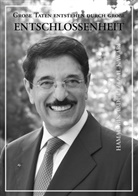 Hamad bin Abdulaziz Al-Kawari - Große Taten entstehen durch große Entschlossenheit