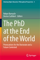 Robyn Barnacle, Cuthbert, Denise Cuthbert - The PhD at the End of the World