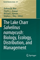 Charles C Krueger, Michael J. Hansen, Michael J Hansen et al, Charles C. Krueger, Andrew M. Muir, Stephen C. Riley - The Lake Charr Salvelinus namaycush: Biology, Ecology, Distribution, and Management