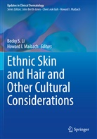 I Maibach, Becky S. Li, Howard I. Maibach, Becky S Li - Ethnic Skin and Hair and Other Cultural Considerations